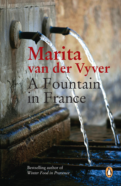 A Fountain in France, Marita van der Vyver