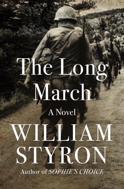 The Long March, William Styron