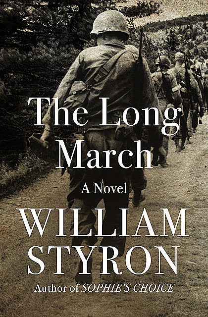 The Long March, William Styron