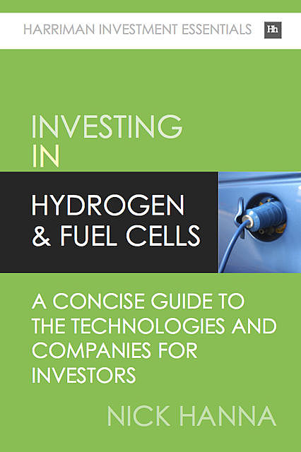 Investing In Hydrogen & Fuel Cells, Nick Hanna