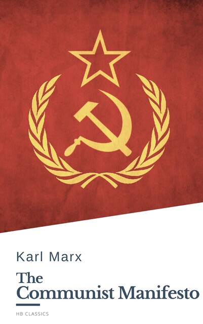 The Communist Manifesto, Karl Marx