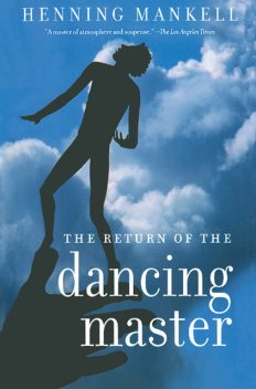The Return of the Dancing Master, Henning Mankell