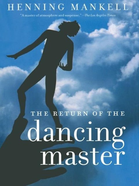 The Return of the Dancing Master, Henning Mankell