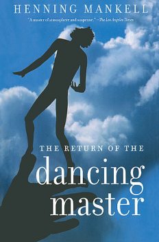 The Return of the Dancing Master, Henning Mankell
