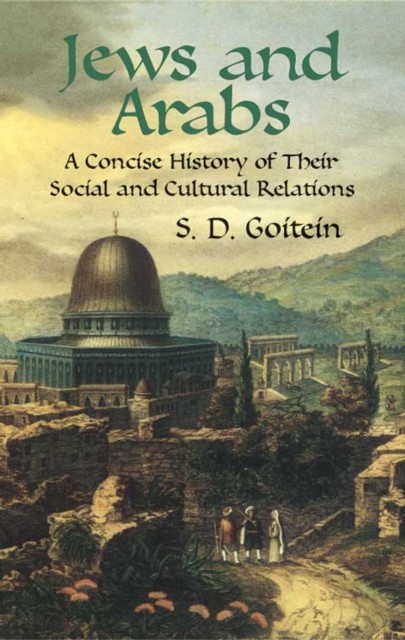 Jews and Arabs, S.D.Goitein