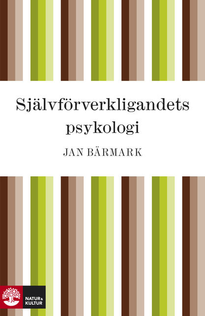 Självförverkligandets psykologi, Jan Bärmark