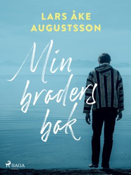 Min broders bok, Lars Åke Augustsson