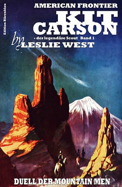 Duell der Mountain Men (Kit Carson 1), Leslie West