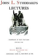 John L. Stoddard's Lectures Volume 1: Norway, Switzerland, Athens, Venice, John L.Stoddard