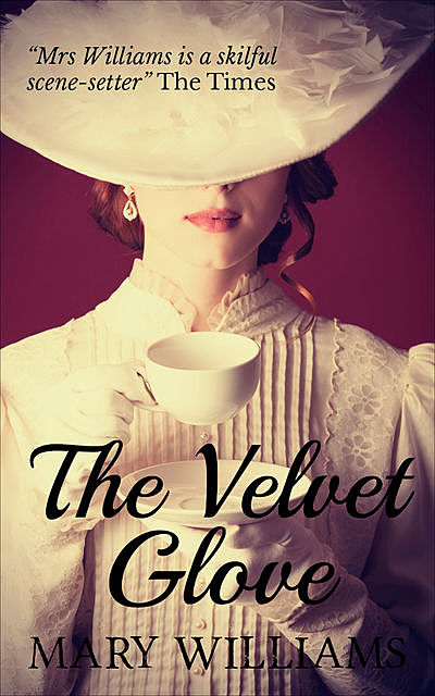 The Velvet Glove, Mary Williams