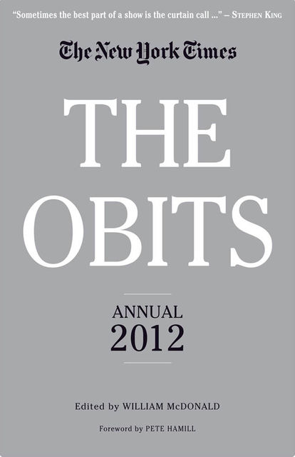 The Obits: The New York Times Annual 2012, William McDonald