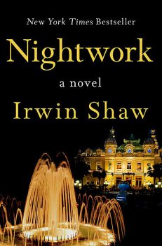 Nightwork, Irwin Shaw