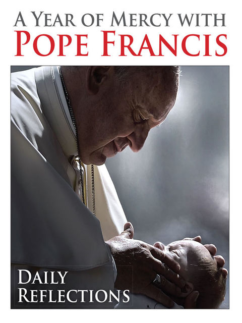 A Year of Mercy with Pope Francis, Kevin Cotter
