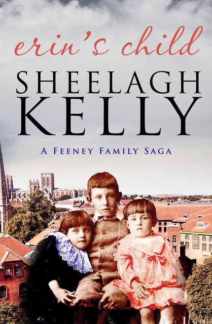 Erin's Child, Sheelagh Kelly