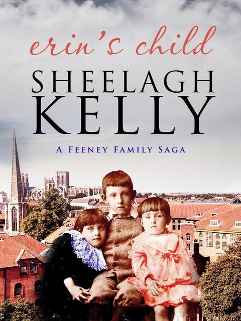 Erin's Child, Sheelagh Kelly