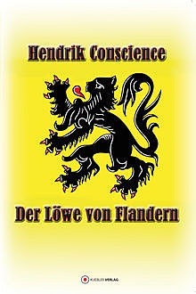 Der Löwe von Flandern, Hendrik Conscience
