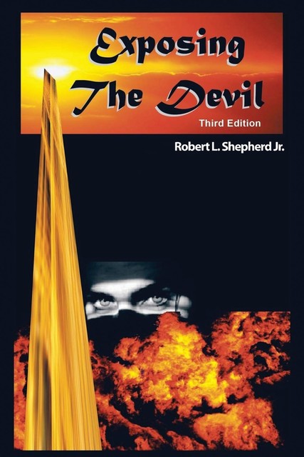 EXPOSING THE DEVIL, Robert Shepherd