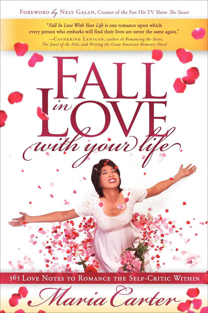 Fall in Love with Your Life, Maria Carter