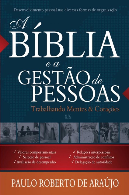 A Bíblia e a Gestão de Pessoas, Paulo Roberto de Araújo