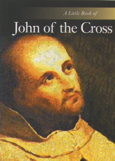 A Little Book of John of the Cross, Don Mullan