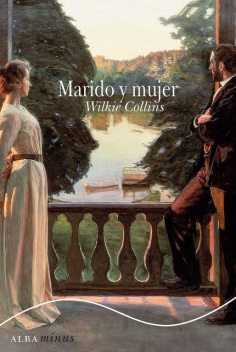 Marido y Mujer, Wilkie Collins