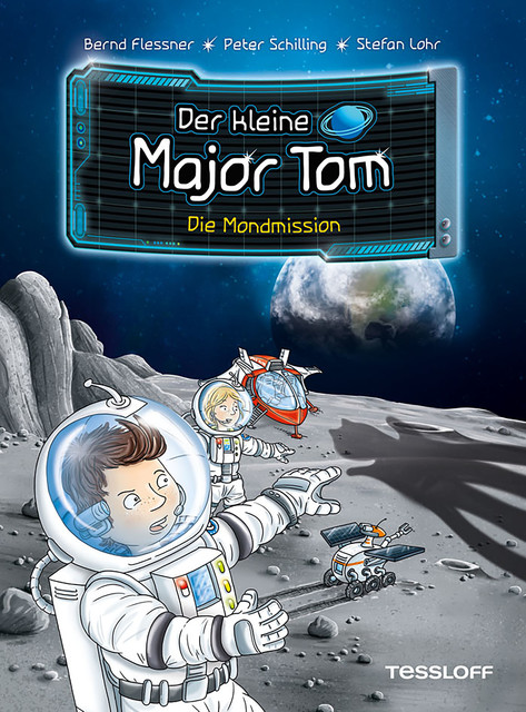 Der kleine Major Tom, Band 3: Die Mondmission, Bernd Flessner, Peter Schilling