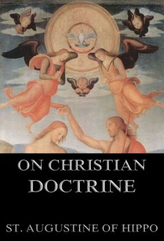 On Christian Doctrine, St.Augustine of Hippo