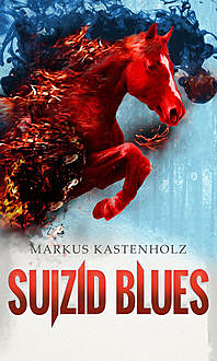 Suizid Blues, Markus Kastenholz