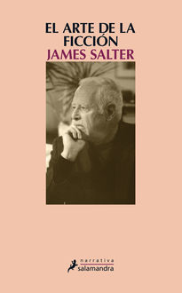 El arte de la ficción, James Salter
