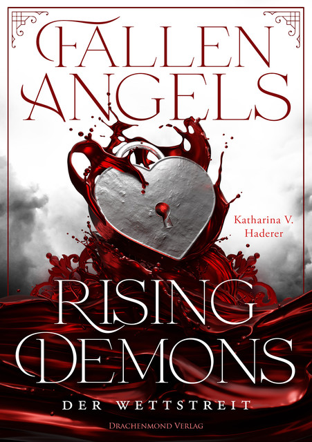 Fallen Angels, Rising Demons – Der Wettstreit, Katharina V. Haderer
