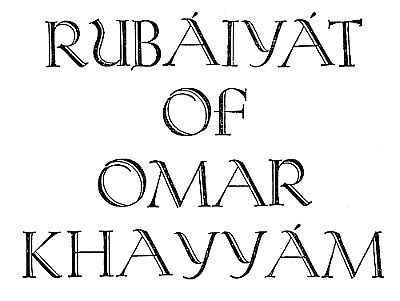 Rubaiyat of Omar Khayyam / Translated into English Verse, Omar Khayyam