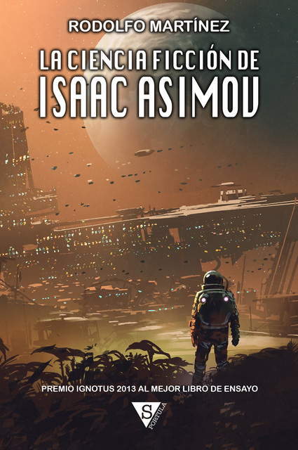La ciencia ficción de Isaac Asimov, Rodolfo Martínez
