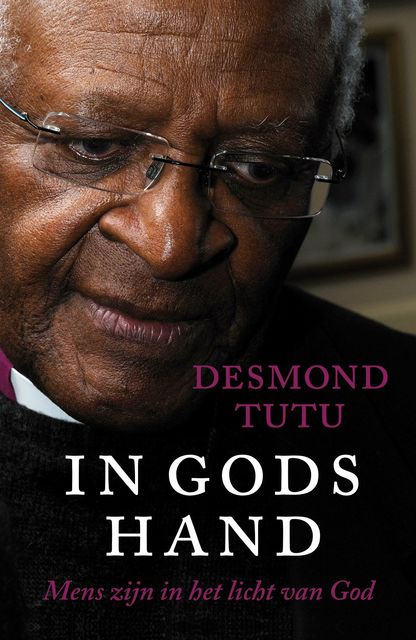 In Gods hand, Desmond Tutu