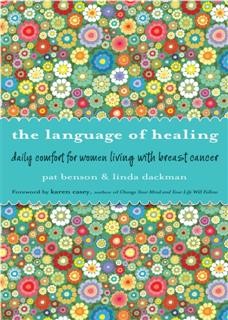 The Language of Healing, Linda Dackman, Pat Benson
