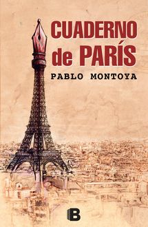 Cuaderno de París, Pablo Montoya