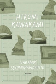 Nakanos secondhandbutik, Hiromi Kawakami