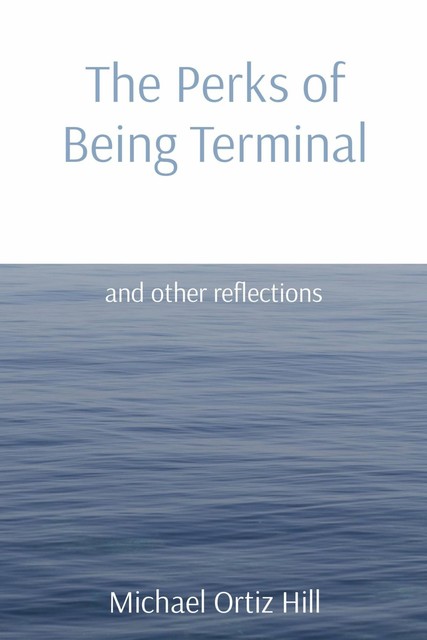 The Perks of Being Terminal, Michael Hill