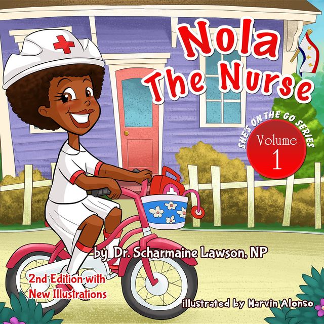 Nola the Nurse Revised 2nd Edition, Scharmaine Lawson