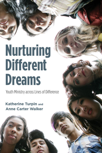 Nurturing Different Dreams, Anne Walker, Katherine Turpin