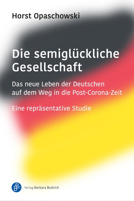 Die semiglückliche Gesellschaft, Horst Opaschowski
