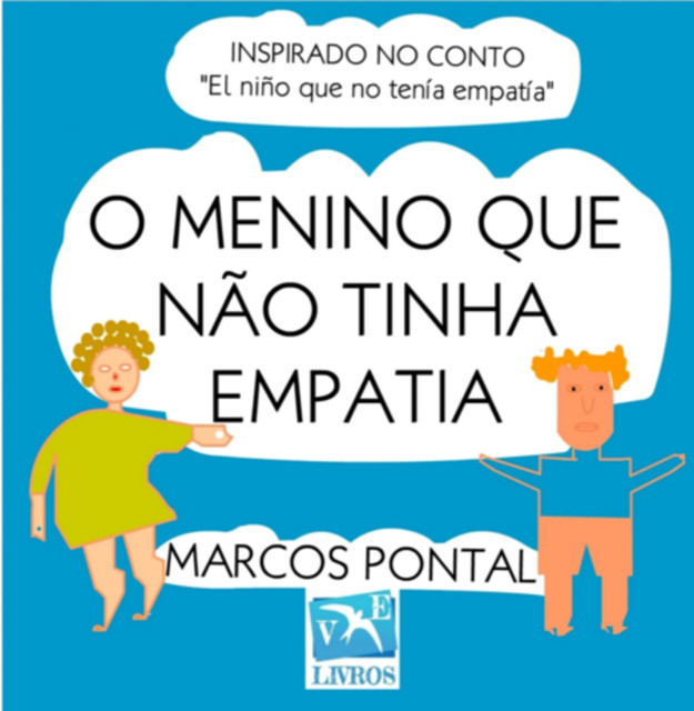 O Menino Que Não Tinha Empatia, Marcos Pontal