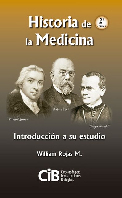 Historia de la medicina, William Rojas