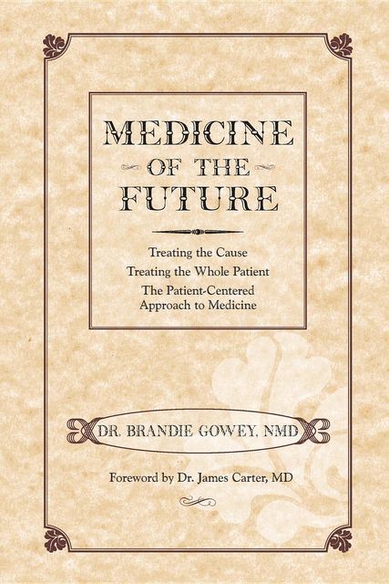 Medicine of the Future, Brandie Gowey