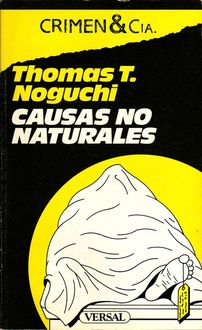 Causas No Naturales, Thomas T. Noguchi