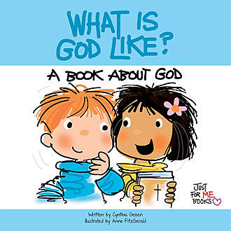 What Is God Like, Cynthia Geisen