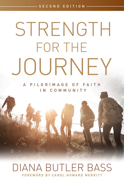 Strength for the Journey, Second Edition, Diana Butler Bass