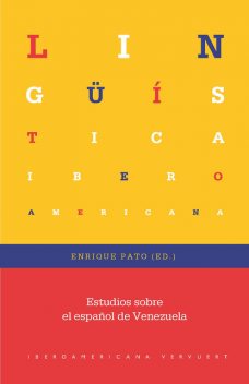Estudios sobre el español de Venezuela, Enrique Pato