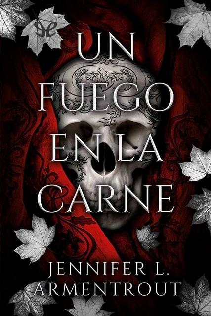 Un fuego en la carne, Jennifer L. Armentrout