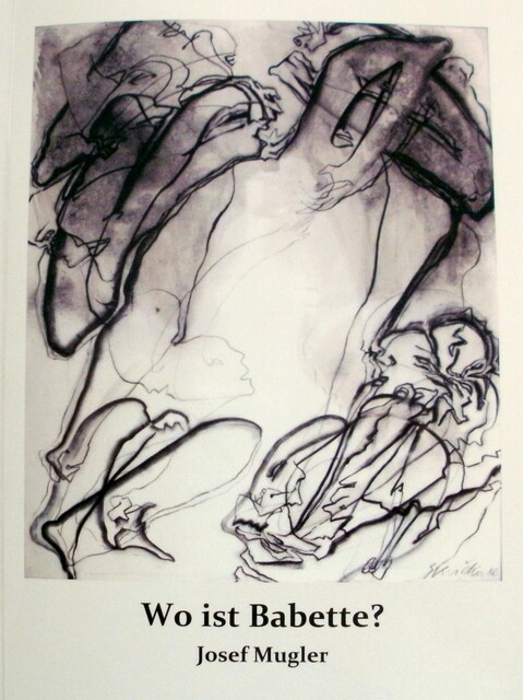Wo ist Babette, Josef Mugler