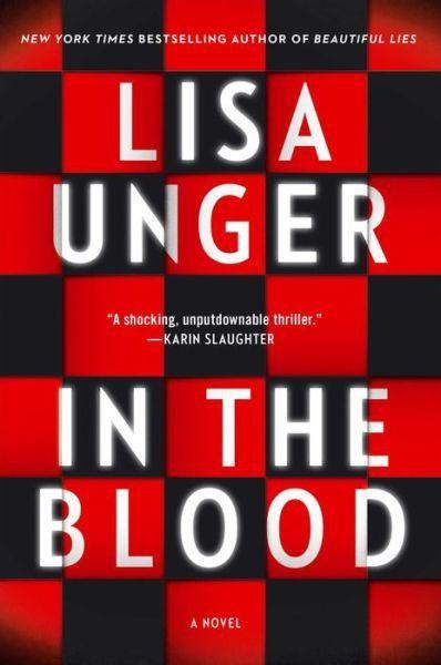 In the Blood, Lisa Unger